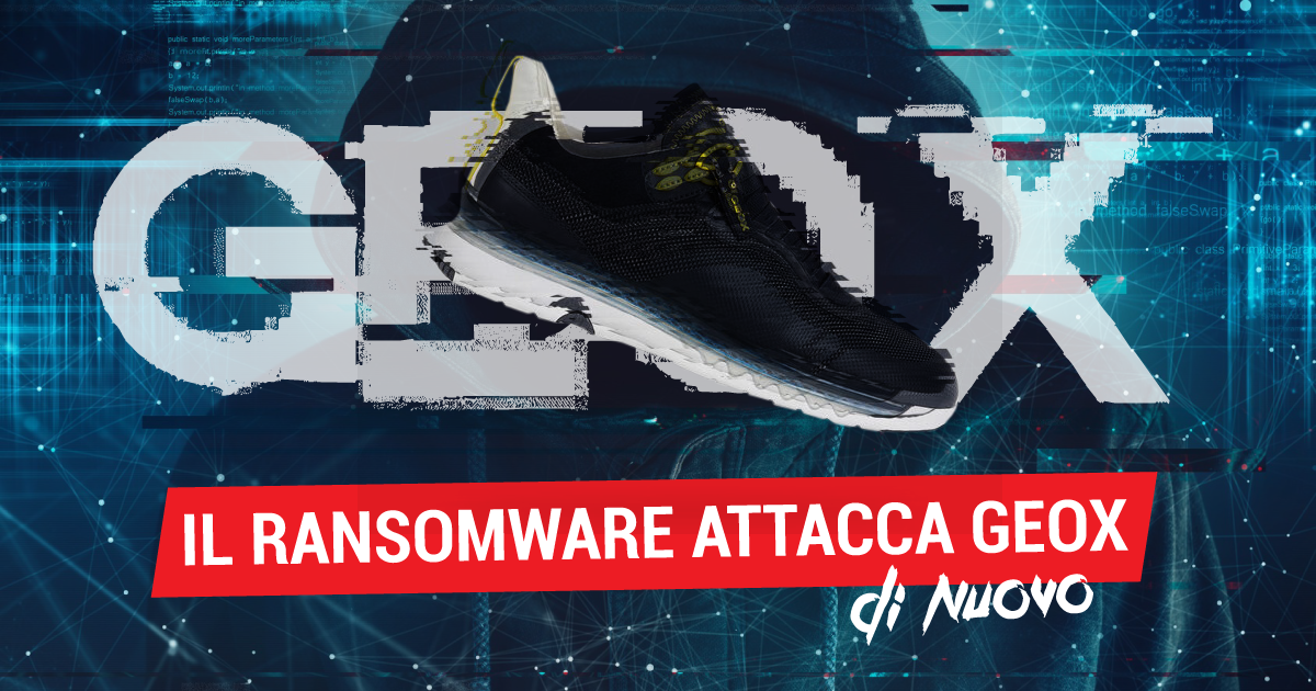 Il ransomware attacca Geox, di nuovo