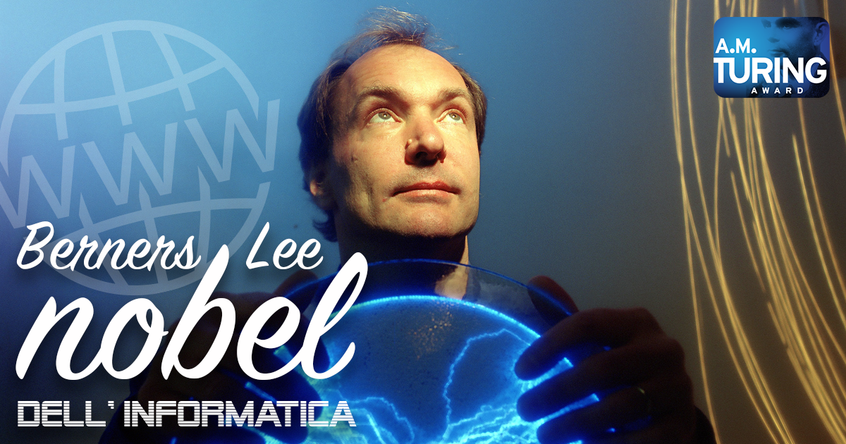 Tim Berners-Lee, il papà del World Wide Web, ha vinto lA.M. Turing Award 2016, il premio Nobel dellinformatica.