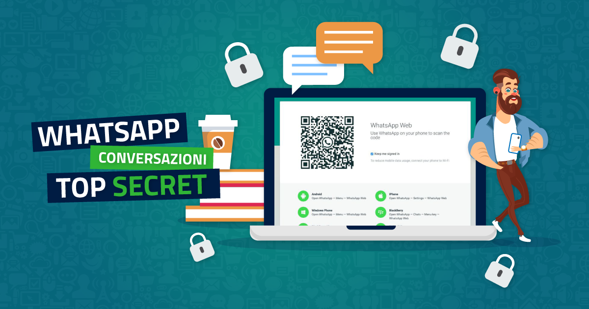 WhatsApp: come rendere le tue conversazioni assolutamente top secret